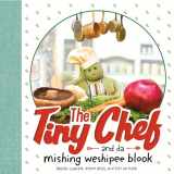 9780593115053-0593115058-The Tiny Chef: and da mishing weshipee blook