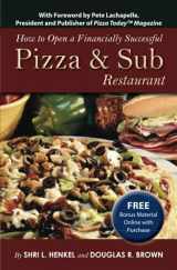 9780910627801-0910627800-How to Open a Financially Successful Pizza & Sub Restaurant