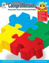 9781936024223-1936024225-Comprehension During Guided, Shared, and Independent Reading, Grades K - 6