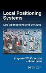 9780849333491-0849333490-Local Positioning Systems: LBS Applications and Services