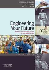 9780199797554-0199797552-Engineering Your Future: A Brief Introduction to Engineering