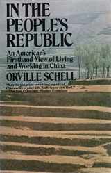 9780394725185-0394725182-In the People's Republic: An American's first-hand view of living and working in China