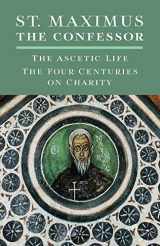 9781621385455-1621385450-The Ascetic Life, The Four Centuries on Charity