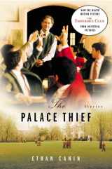 9780312307318-0312307314-The Palace Thief: Stories