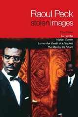 9781609803933-1609803930-Stolen Images: Lumumba and the Early Films of Raoul Peck