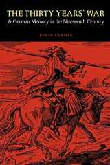 9780803232693-0803232691-The Thirty Years' War and German Memory in the Nineteenth Century (Studies in War, Society, and the Military)