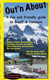 9781477518618-1477518614-Out'n About - A fun and friendly guide to Banff and Canmore