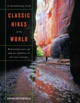 9780393057966-0393057968-Classic Hikes of the World: 23 Breathtaking Treks