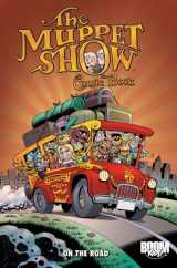 9781608865369-1608865363-The Muppet Show Comic Book: On the Road