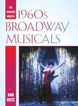 9781442230712-1442230711-The Complete Book of 1960s Broadway Musicals