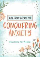 9781643529615-1643529617-180 Bible Verses for Conquering Anxiety: Devotions for Women