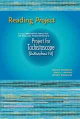 9781609383459-1609383451-Reading Project: A Collaborative Analysis of William Poundstone's Project for Tachistoscope {Bottomless Pit} (Contemp North American Poetry)