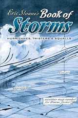 9780486451008-0486451003-Eric Sloane's Book of Storms: Hurricanes, Twisters and Squalls