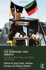 9780415538701-041553870X-The Aboriginal Tent Embassy: Sovereignty, Black Power, Land Rights and the State
