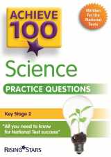 9781783395521-1783395524-Achieve 100 Science Practice Questions (Achieve Key Stage 2 Sats Revision)