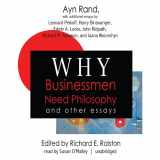 9780786198603-0786198605-Why Businessmen Need Philosophy and Other Essays Lib/E