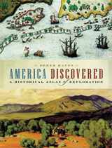 9781553654506-1553654501-America Discovered: A Historical Atlas of North American Exploration