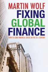 9780300142778-0300142773-Fixing Global Finance , 2008 publication