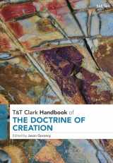 9780567686473-0567686477-T&T Clark Handbook of the Doctrine of Creation (T&T Clark Handbooks)