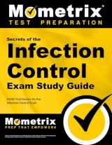 9781609716127-1609716124-Secrets of the Infection Control Exam Study Guide: DANB Test Review for the Infection Control Exam (Mometrix Test Preparation)