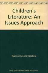 9780582283978-0582283973-Children's Literature: An Issues Approach