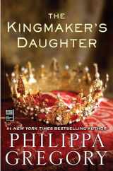 9781451626087-1451626088-The Kingmaker's Daughter (The Plantagenet and Tudor Novels)