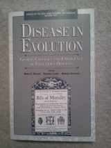 9780897668774-0897668774-Disease in Evolution: Global Changes and Emergence of Infectious Diseases (Annals of the New York Academy of Sciences)