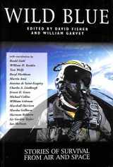 9781840184037-1840184035-Wild Blue : Stories of Survival from Air and Space