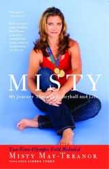 9781439148556-1439148554-Misty: My Journey Through Volleyball and Life
