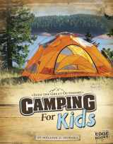 9781429692663-1429692669-Camping for Kids (Edge Books: Into the Great Outdoors)