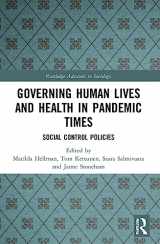 9781032147987-1032147989-Governing Human Lives and Health in Pandemic Times (Routledge Advances in Sociology)