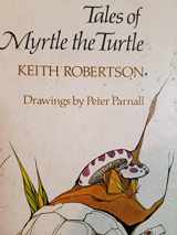 9780670691678-0670691674-Tales of Myrtle the Turtle