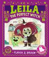 9781536220506-1536220507-Leila, the Perfect Witch (The World of Gustavo)