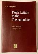 9780826701671-0826701671-A Handbook on Paul's Letters to the Thessalonians (UBS Handbooks Helps for Translators)