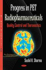 9781634851343-163485134X-Progress in PET Radiopharmaceuticals: Quality Control and Theranostics (New Developments in Medical Research)