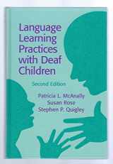 9780890795972-0890795975-Language Learning Practices With Deaf Children