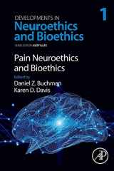 9780128157978-0128157976-Pain Neuroethics and Bioethics (Volume 1) (Developments in Neuroethics and Bioethics, Volume 1)