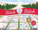 9781433837395-1433837390-Stitch by Stitch: Cleve Jones and the AIDS Memorial Quilt