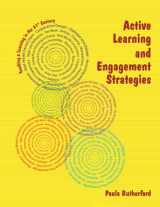 9780983075646-0983075646-Active Learning and Engagement Strategies (Teaching & Learning in the 21st Century)