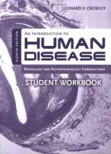 9780763774677-0763774677-An Introduction to Human Disease Student Workbook (Introduction to Human Disease: A Student Workbook)