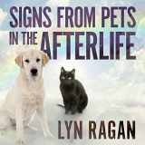 9781665292740-1665292741-Signs From Pets in the Afterlife
