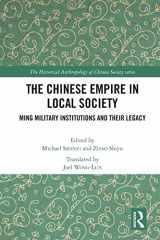 9780367643959-0367643952-The Chinese Empire in Local Society: Ming Military Institutions and Their Legacies (The Historical Anthropology of Chinese Society Series)