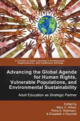 9781648026959-1648026958-Advancing the Global Agenda for Human Rights, Vulnerable Populations, and Environmental Sustainability (Adult Learning in Professional, Organizational, and Community Settings)