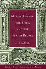 9780800698041-0800698045-Martin Luther, the Bible, and the Jewish People: A Reader