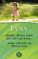 9783596506088-3596506085-' Hallo Mister Gott, hier spricht Anna' / Anna schreibt an Mister Gott. Limitierte Sonderausgabe. Zwei Romane.