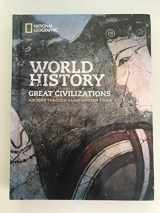 9781285352312-1285352319-National Geographic World History Great Civilizations: Ancient Through Early Modern Time, Student Edition