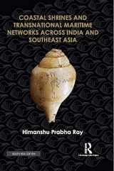 9780367708047-0367708043-Coastal Shrines and Transnational Maritime Networks Across India and Southeast Asia