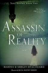 9780063225435-0063225433-Assassin of Reality: A Novel (Vita Nostra, 2)