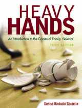 9780131188853-0131188852-Heavy Hands: An Introduction To The Crimes Of Family Violence