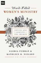 9781433545238-1433545233-Word-Filled Women's Ministry: Loving and Serving the Church (The Gospel Coalition)